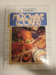 KENMORE MICROWAVE COOKING Vintage Cookbook SEARS Hardcover Spiral Bound 1985 - Picture 1 of 10