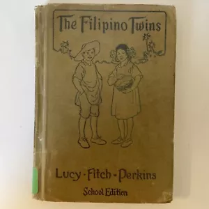 The Filipino Twins: Lucy Fitch Perkins; 1923 1st edition Hard Cover - Picture 1 of 10