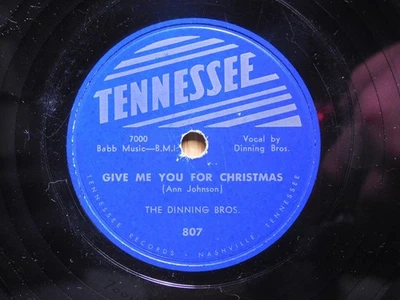 The Dinning Bros Country Christmas 78 Give Me You For Christmas bw Winter Wonder - Image 1 of 3