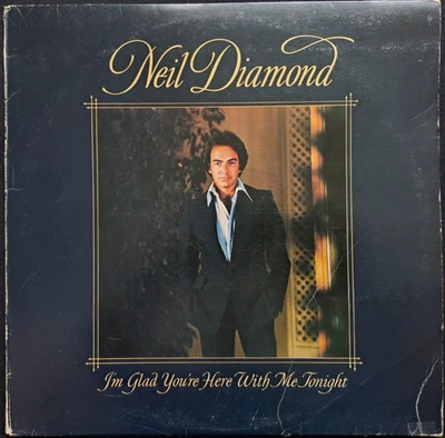 Neil Diamond - I'm Glad You're Here With Me Tonight - 12" Vinyl LP ALBUM NR MINT - Image 1 of 4