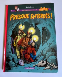 "PRESQUE ENTERRES!" UNE ÉPATANTE AVENTURE DE JULES ~ EMILE BRAVO ~ FRANZÖSISCH HB - Bild 1 von 12