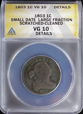 1803 1C Draped Bust Large Cent SD/LF ANACS VG-10 details (2330363) - Image 1 of 4