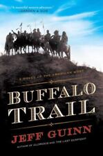 Buffalo Trail: A Novel of the American West (A Cash McLendon Novel, Bk. 2)