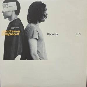 John Creamer & Stephane K: Bedrock (LP 2) 2x12"Vinyl 2002. Bedrock Records Ex/Ex - Picture 1 of 6