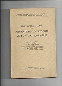 Contribution à l'étude des application analytique de 8-oxyquinoléine Arnoux @@ - Bild 1 von 1