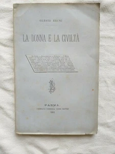 O. Bruni - La donna e la civiltà - 1881 - Foto 1 di 4