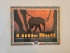 Little Bull: The Story of Little Bull by James, Ellen Foley
