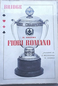G. Belladonna, W. Avarelli - Bridge. Il Sistema FIORI ROMANO - 1958 - Bild 1 von 1
