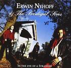 ERWIN NYHOFF & THE PRODI: IN THE EYE OF A STRANGER [CD]