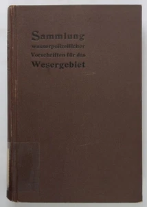 Sammlung der wasserpolizeilichen (strom-, schifffahrts- und hafenpolizeilichen)  - Bild 1 von 5