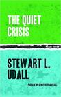 The Quiet Crisis by Stewart Udall (English) Paperback Book