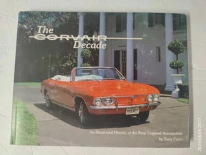 The Corvair Decade by Tony Fiore 1980 Hardcover Illustrated Book - Picture 1 of 9