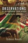 Observations Of An Immigrant From Africa: Making The Cut In The Usa, Nauda-,