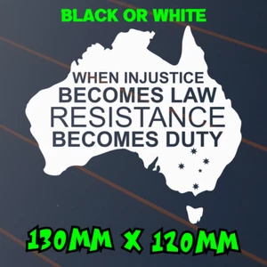 When Injustice Becomes Law Sticker Car Decal Southern Cross Ute Australia Vinyl - Picture 1 of 3