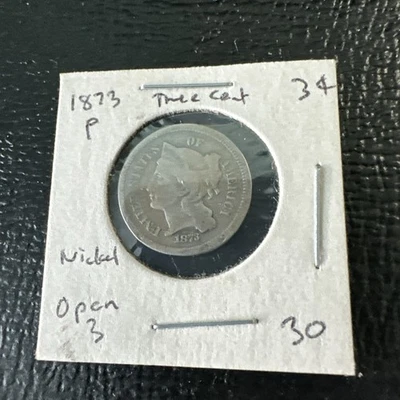1873   3 CENT NICKEL   OPEN 3    NICE DETAIL - Image 1 of 3