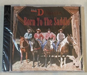 Bar D Wranglers - Born To The Saddle CD — NEU & VERSIEGELT - Bild 1 von 2