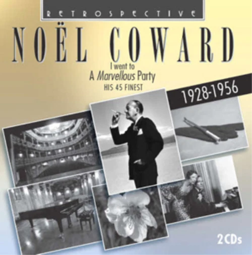 Various Artists Noel Coward: I Went to a Marvellous Party: His 45 Finest (CD) - Bild 1 von 1