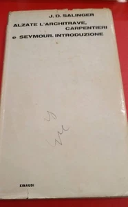 Salinger "Alzate l'architrave carpentieri e Seymour" Einaudi, 1965 - Foto 1 di 2