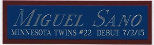 MIGUEL SANO TWINS NAMEPLATE FOR AUTOGRAPHED Signed BASEBALL-JERSEY-BAT-PHOTO-CAP - Picture 1 of 1