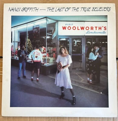 Nanci Griffith- The Last of the True Believers - Image 1 of 4