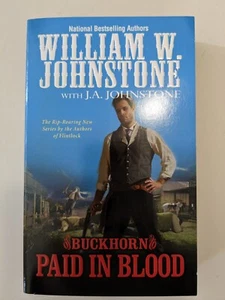 Paid in Blood Book #2 in the Western Buckhorn Series by William W. Johnstone - Picture 1 of 2