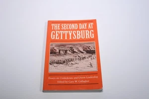 The Second Day at Gettysburg : Essays on Confederate and Union Leadership - Picture 1 of 19