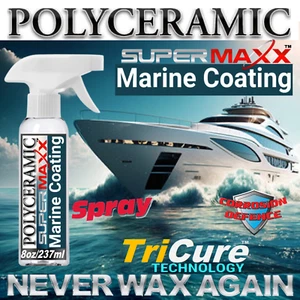 BOAT WAX CERAMIC MARINE COATING SPRAY UV STAIN SALT ADVANCED GEL COAT PROTECTION - Picture 1 of 9