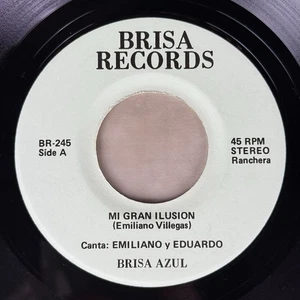 Brisa Azul - Mi Gran Ilusion/ Los Mojados RARE Cumbia/Rachera 45 Private HEAR - Bild 1 von 4