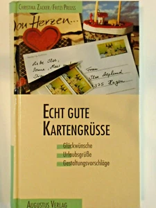 "Echt gute Kartengrüße" von Zacker/Preuss Glückwünsche Urlaubsgrüße Gestaltung - Bild 1 von 2