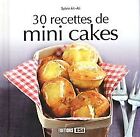 30 recettes de mini cakes von Aït-Ali, Sylvie | Buch | Zustand sehr gut