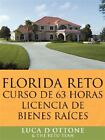 Florida Reto curso de 63 horas licencia de bienes raices, Paperback by D'otto...