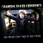 Grandpa Death Experi - Unforgiving Shoe Of The Future [New CD] Explicit