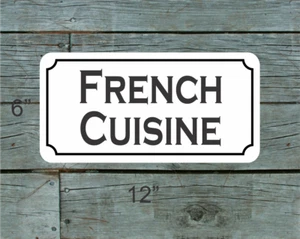 FRENCH CUISINE Metal Sign for Food Truck Restaurant Bar FREE SHIPPING - Picture 1 of 2