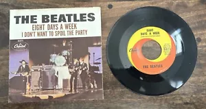BEATLES Eight Days A Week I Don’t Want To Spoil The Party 7” 45 RPM w/ Sleeve - Picture 1 of 11