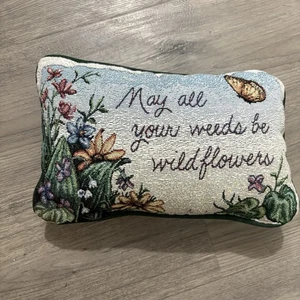 Almohada tapiz decorativa bordada “Que todas tus malas hierbas sean flores silvestres” 12x8 - Imagen 1 de 10