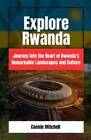 Connie Mitchell Explore Rwanda (Taschenbuch) (PRESALE 22/08/2023)
