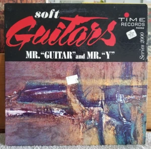 Mr. "Guitar" And Mr. "Y" – Soft Guitars Time Records–52052 LP Mono 1962Promo - Picture 1 of 9