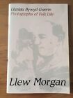 Llew Morgan Folk Life In Wales Photographs