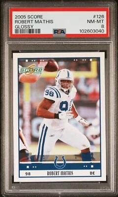2005 Score #126 ROBERT MATHIS Glossy Rookie PSA 8 Colts Rare! Just Graded! - Image 1 of 2