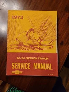 Vintage 1972 Chevrolet Truck 10-30 Series Factory Service Manual Original GM - Picture 1 of 4