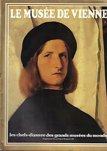BROCHURE d'ART Le Musée de Vienne Les Habsbourg ont légué ce palais à l Occident - Foto 1 di 1