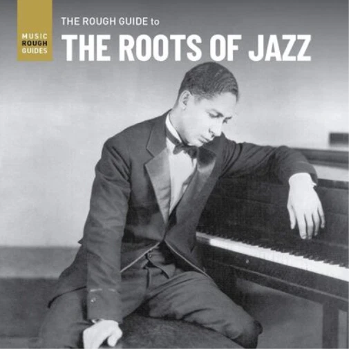 Various Artists The Rough Guide to the Roots of Jazz (CD) Album - Bild 1 von 1