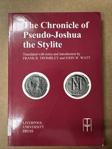 Translated Texts for Historians Ser.: Chronicle of Pseudo-Joshua the Stylite by - Bild 1 von 10