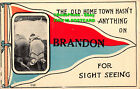 R366430 Brandon The Old Home Town Hasn T Anything On For Sight Seeing 1914