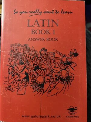 SO YOU REALLY WANT TO LEARN LATIN BOOK 1 ANSWER BOOK (SO By N R R Oulton A2 - Image 1 of 4