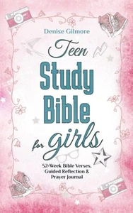 Teen Study Bible for Girls: 52-Week Bible Verses, Guided Reflection and Prayer J - Picture 1 of 1