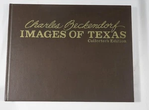 Charles Beckendorf Images of Texas II: Collector's Ed. #9534 ES02 - Picture 1 of 8