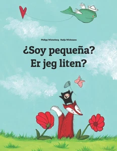 Kinderbuch ¿Soy pequeña? Er jeg liten? Spanisch-Norwegisch (Bilinguale - Bild 1 von 1