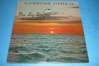 THE JOY SINGERS - REVELATION AND CARL - "ALTOGETHER LOVELY " - RARE XIAN RECORD - Image 1 of 3