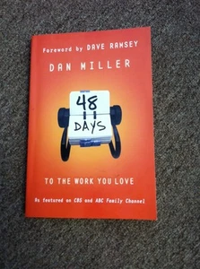 Dan Miller, To the Work You Love, paperback 2007 - Foto 1 di 4